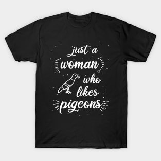 Women pigeons love lovers saying pigeon breeding T-Shirt